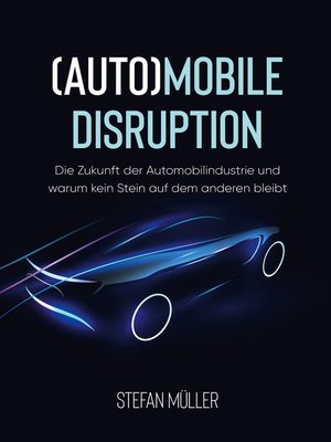cover image of (Auto)mobile Disruption